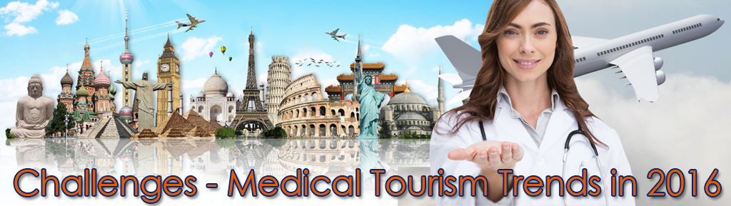 Challenges---Medical-Tourism-Trends-in-2016